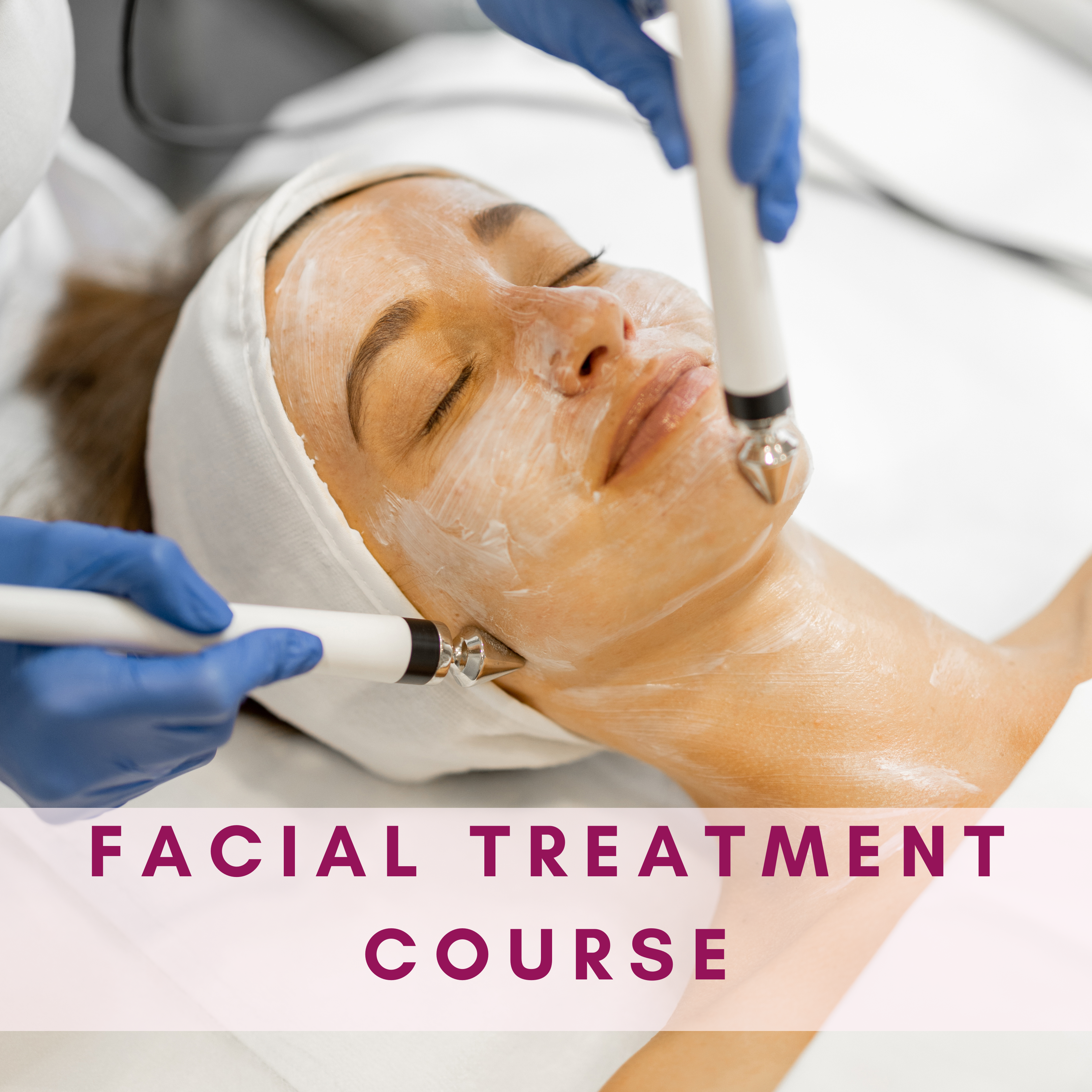 facial treatment course